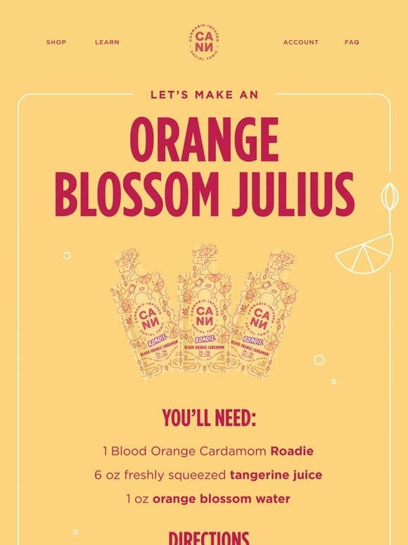 wanna make an orange blossom julius?