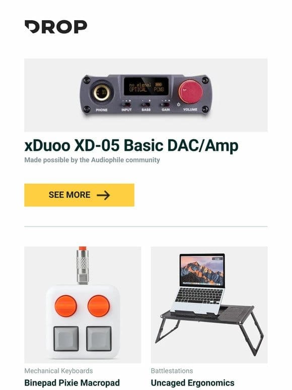 xDuoo XD-05 Basic DAC/Amp， Binepad Pixie Macropad， Uncaged Ergonomics Adjustable Laptop Power Stand and more…