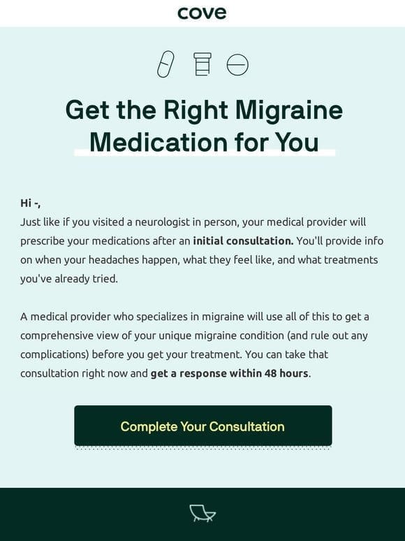 —， following up on your migraine consultation
