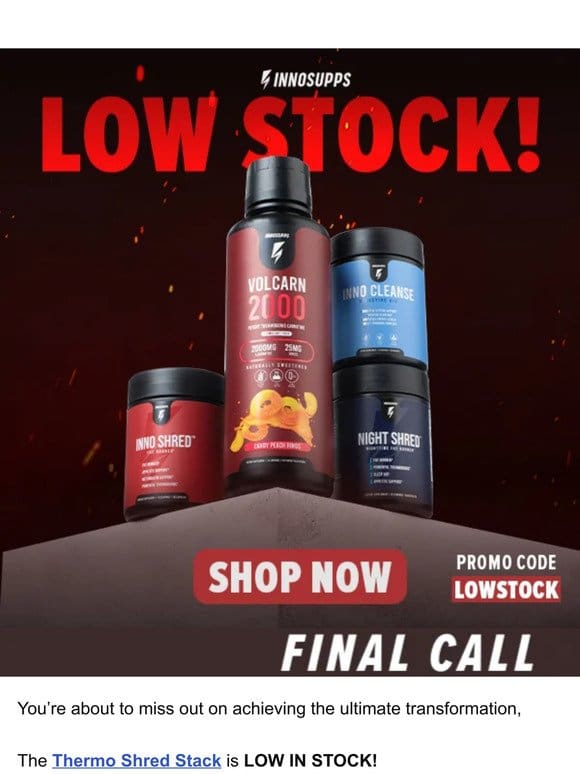 ⏰ Time’s Running Out: The Thermo Shred Stack is Nearly Gone!