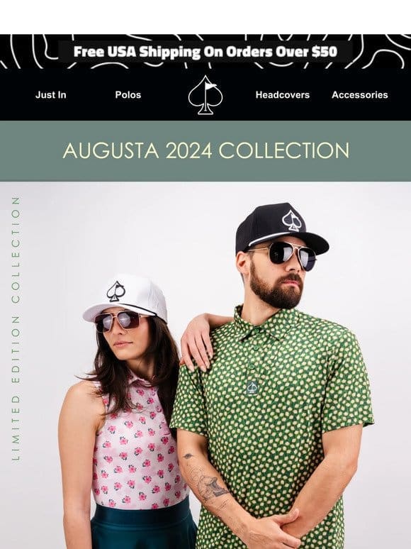 ♠️ Just Dropped: 2024 Augusta Collection