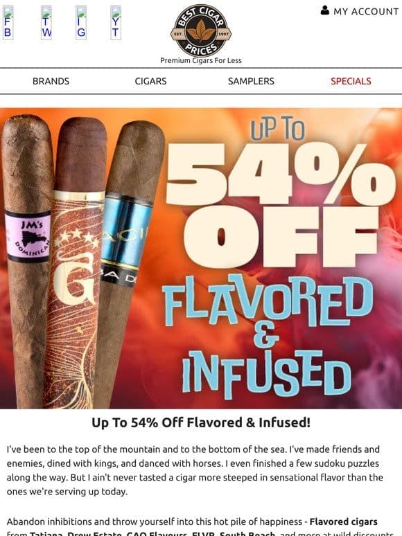 ✨ Up To 54% Off Flavored & Infused ✨