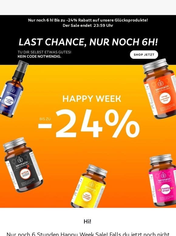 ❗ Nur noch 6 h Happy Week Sale!