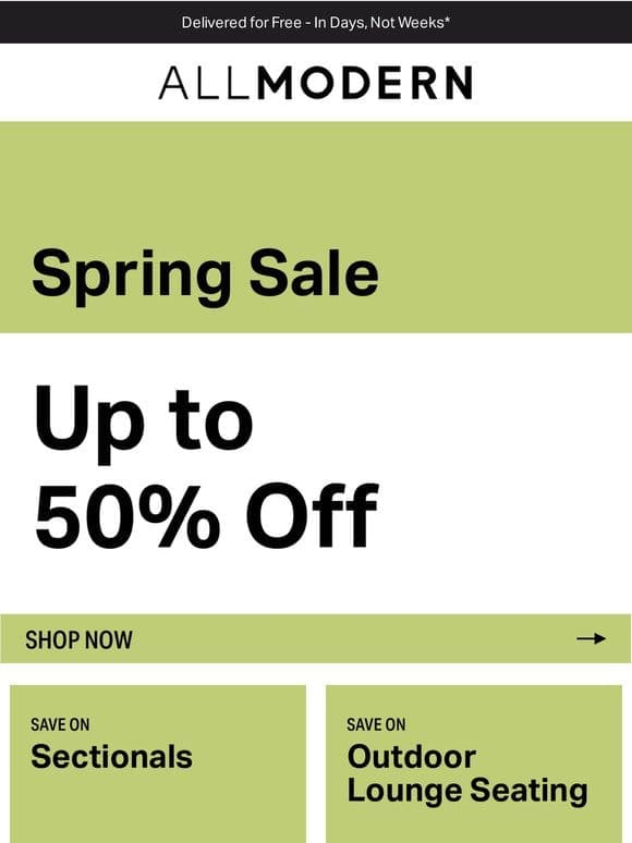 ⬜ up to 50% off sectionals   SPRING IT ON ⬜