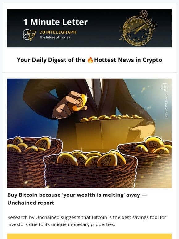 1 Minute Letter: Buy Bitcoin: ‘your wealth is melting’ away， Fiji’s warning against crypto， & other news