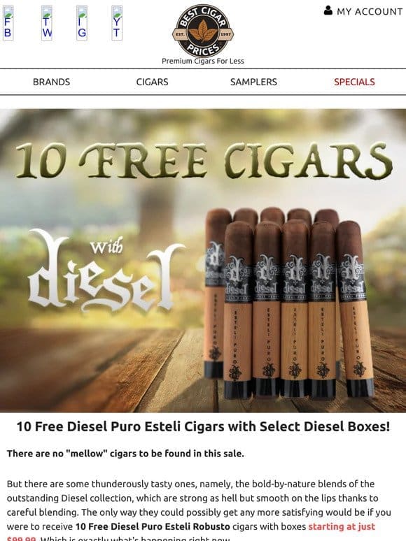 10 Free Diesel Puro Esteli Cigars with Select Diesel Boxes