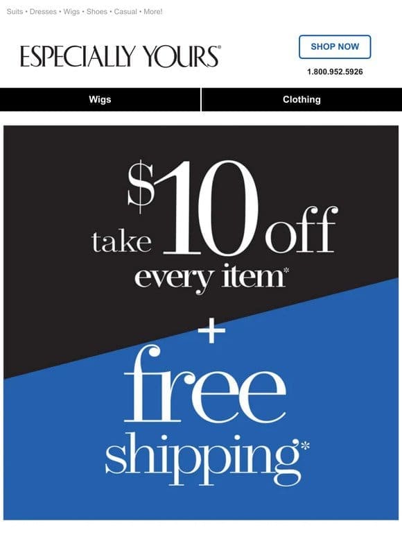 $10 OFF Every Item + FREE Shipping!