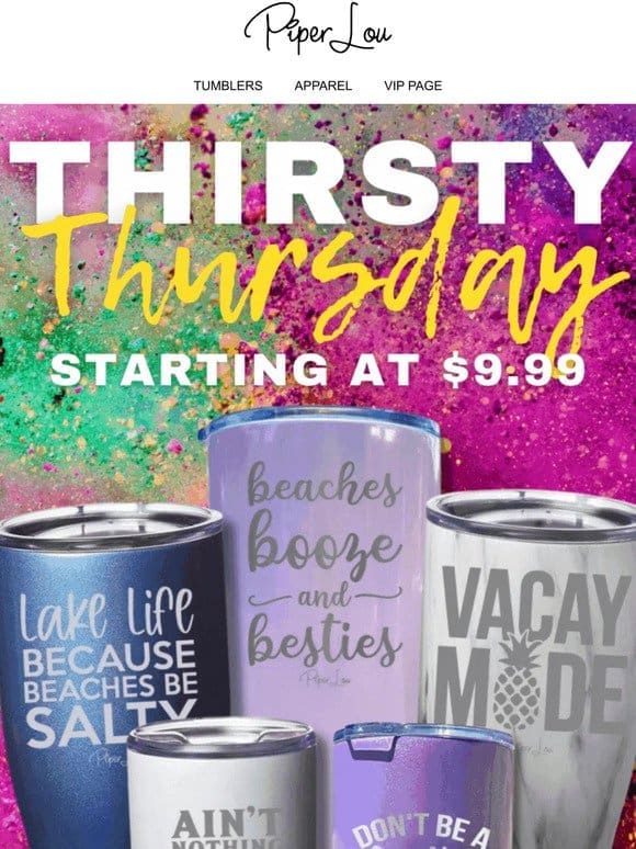 $10 Thirsty Thursday is HERE!