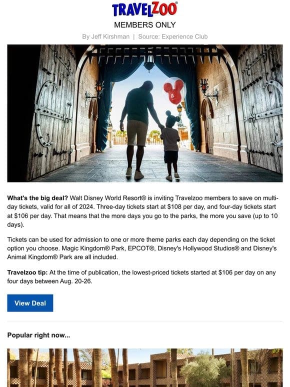 $106 & up—Walt Disney World: adult admission at child prices