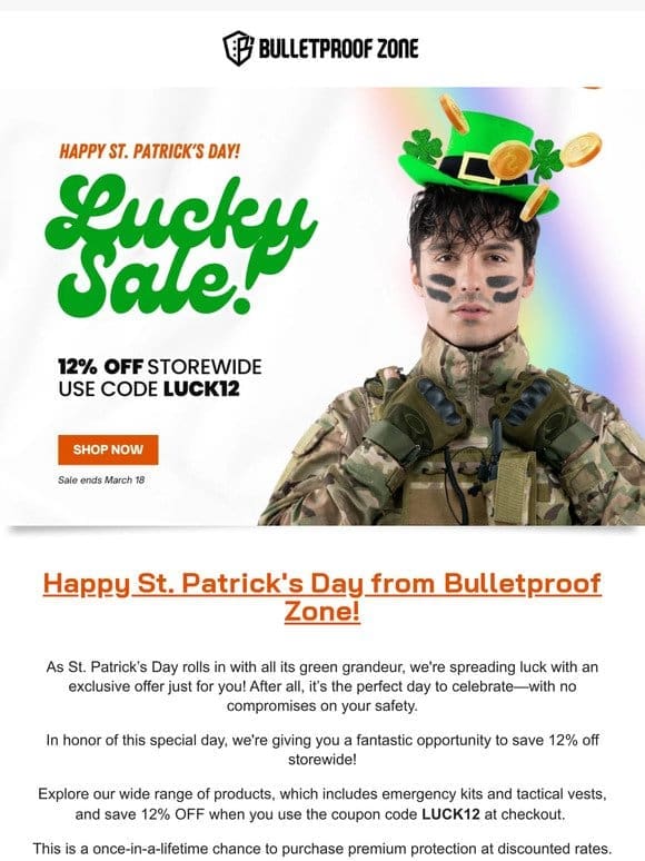 12% OFF storewide: Find your lucky gear at Bulletproof Zone!