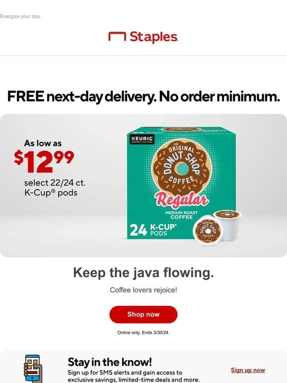 $12.99 for 22ct/24ct K-Cups — now this is saving!