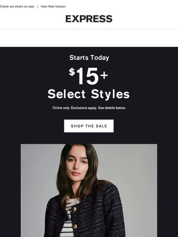 $15+ select styles just dropped online