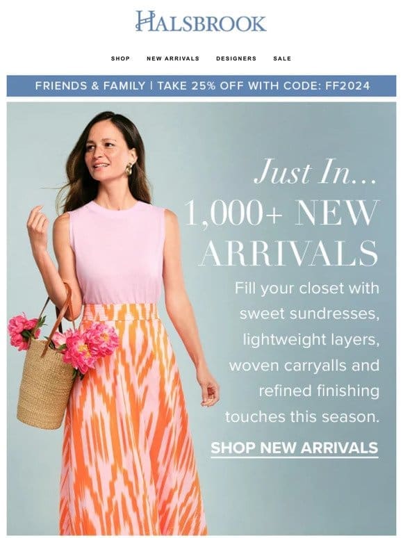 1，000+ New Arrivals Are Here!