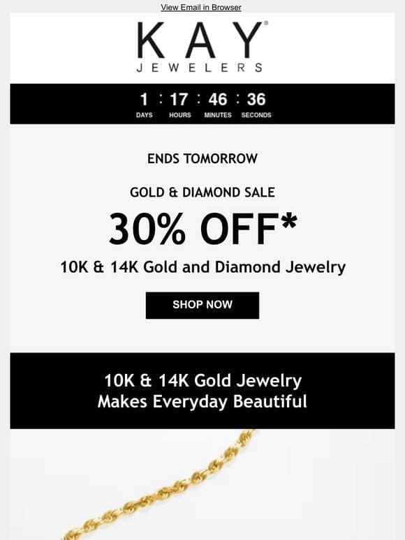 2 DAYS LEFT! 30% OFF Gold & Diamonds