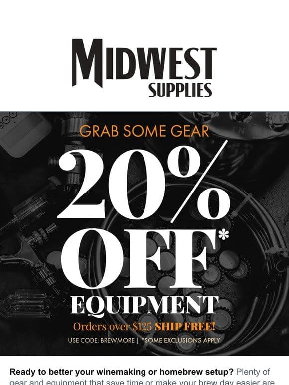 20% Off Equipment Starts Now!