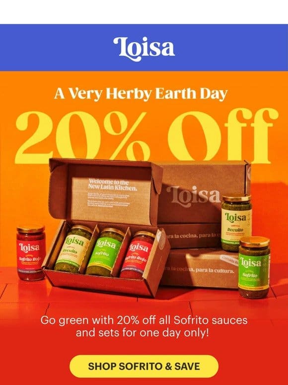 20% Off Sofrito   Earth Day Only!