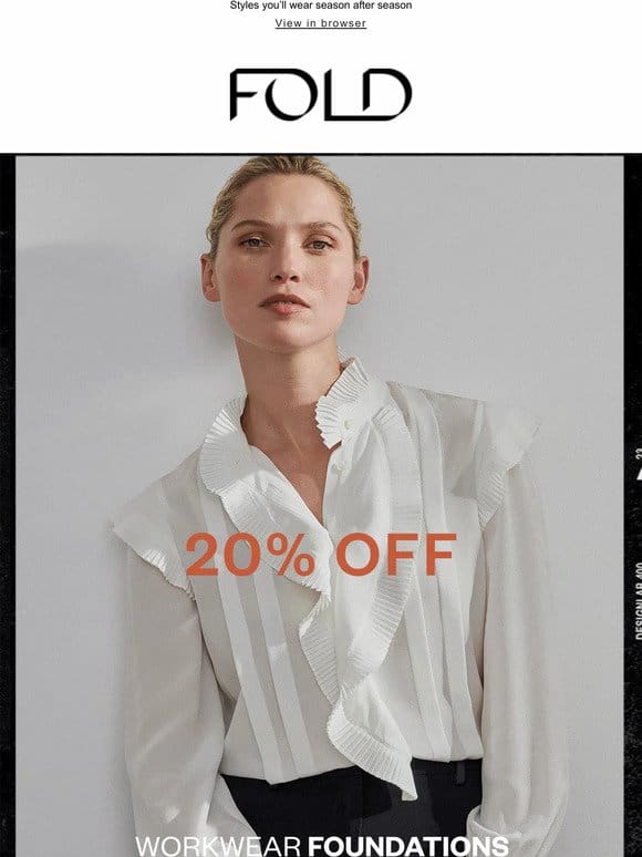 20% off timeless mix-and-match workwear
