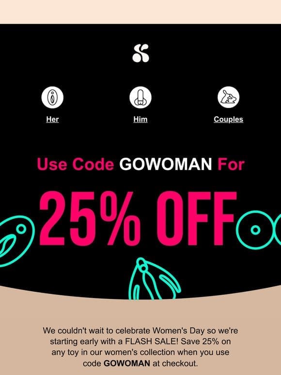 25% Off， For Her ♀