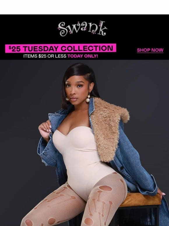 $25 Tuesday Collection Is Here