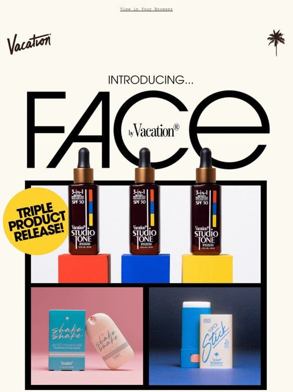 3 NEW “FACE” PRODUCTS!