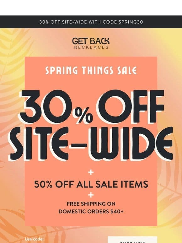 30% OFF starts now!