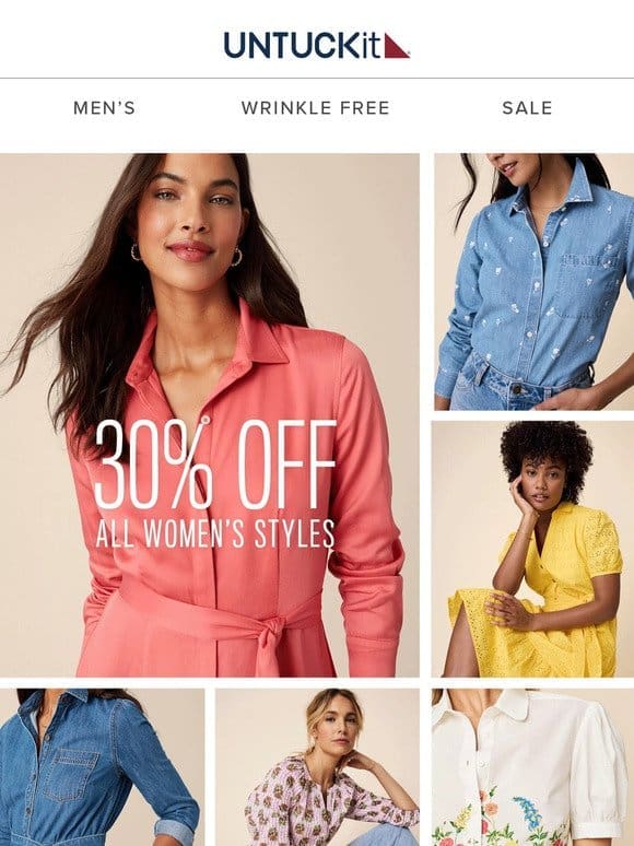 30% Off All Women’s Styles Starts Now