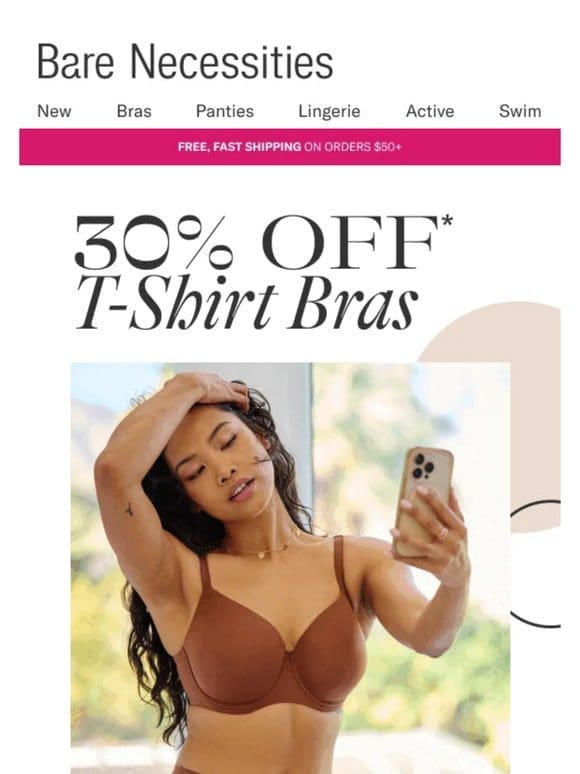 30% Off T-Shirt Bras | Friends & Family