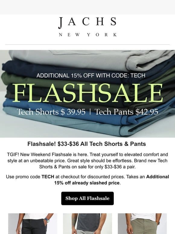 $33-$36 Tech Shorts & Pants!
