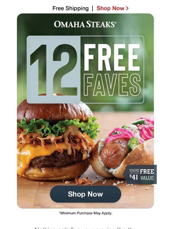 4 FREE burgers， 4 FREE franks， 4 FREE chicken breasts.