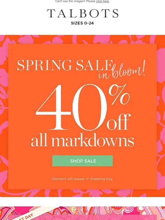40% off HUNDREDS of MARKDOWNS!