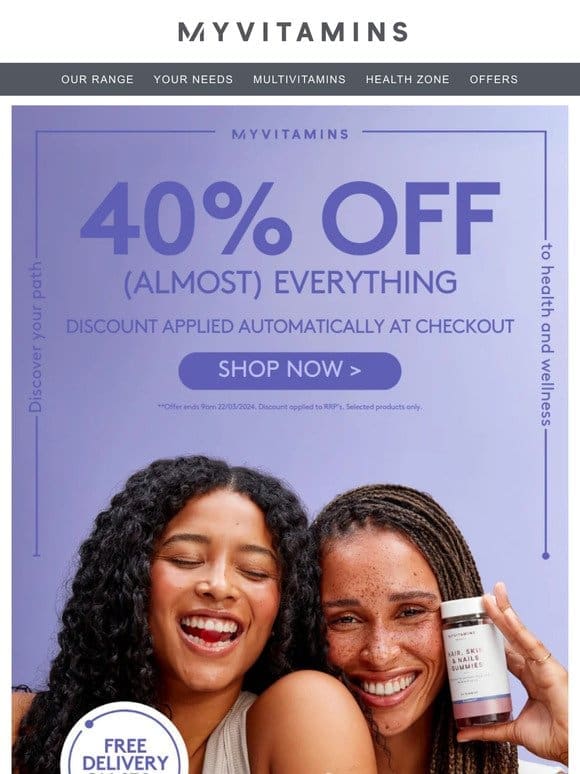 40% off almost everything， just for you