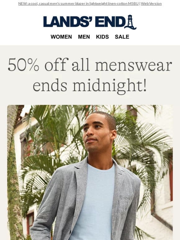 50% OFF ALL Menswear ends midnight!