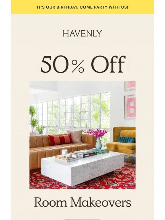 50% OFF room makeovers!
