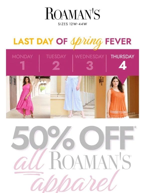 50% Off ALL Roaman’s Apparel! 24 Hours ONLY!