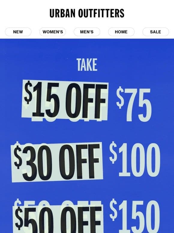 $50 off $150 · $30 off $100 · $15 off $75