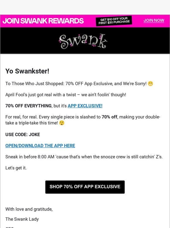 70% OFF APP EXCLUSIVE JUST DROPPED