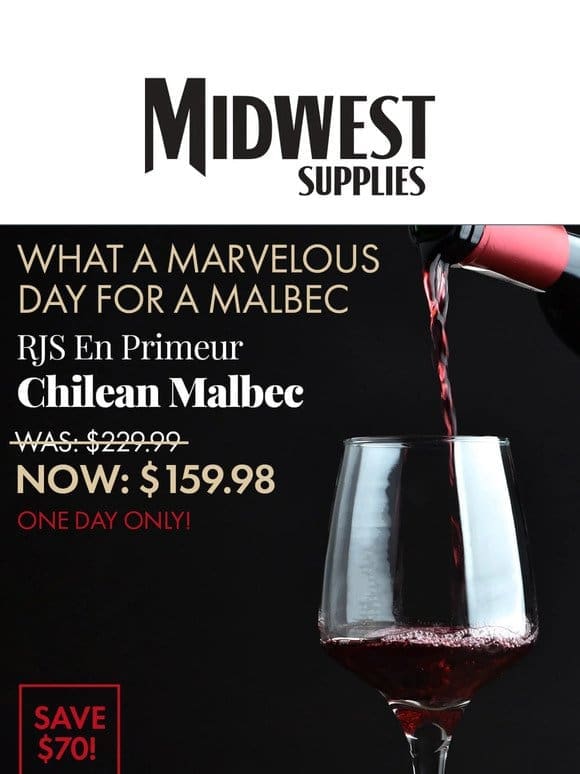 $70 Off Chilean Malbec Ends Tonight!