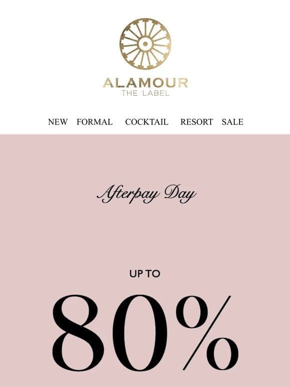 AFTERPAY DAY   Up To 80% OFF