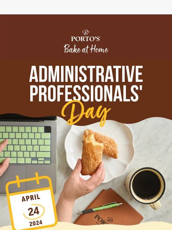 Administrative Professionals’ Day Is Approaching