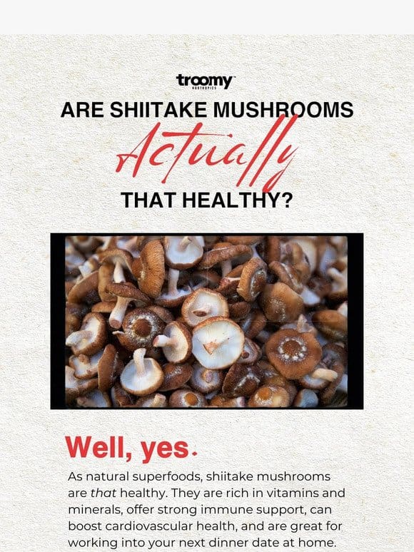 Are Shiitake Mushrooms ACTUALLY Healthy?