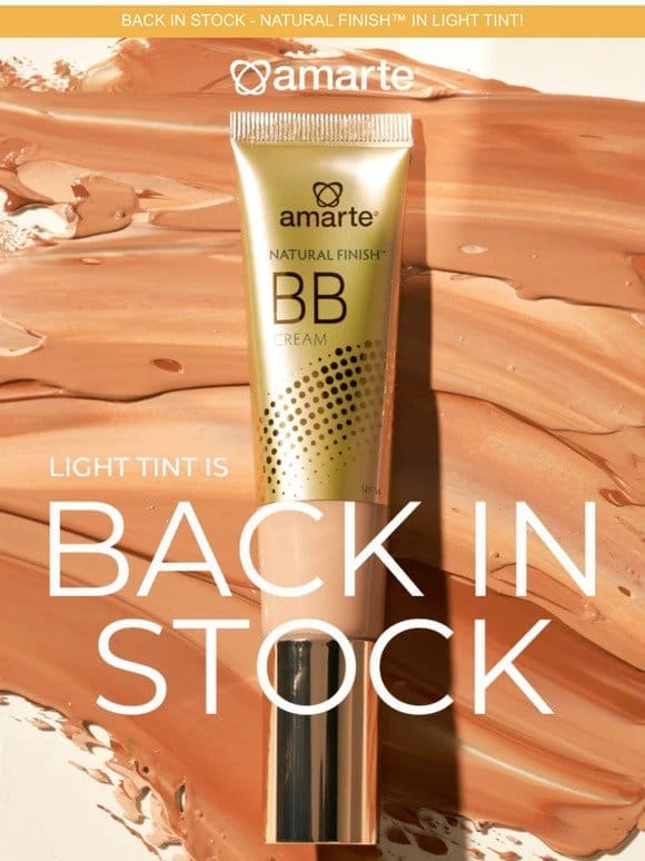 BACK IN STOCK ✨ ‘Light’ – NATURAL FINISH™ BB Cream
