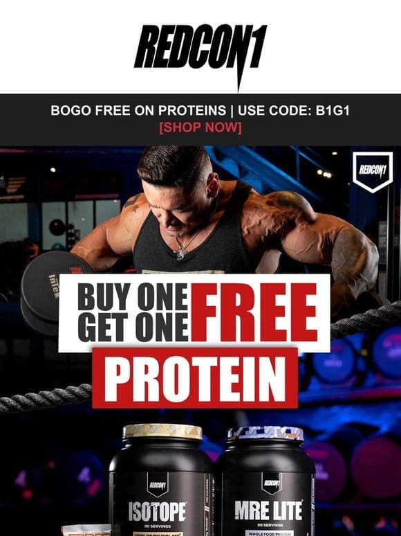 BOGO FREE on Protein Powders， Bars， & Snacks