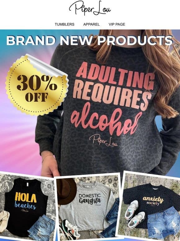 BRAND. NEW. APPAREL! We’re starting the weekend early