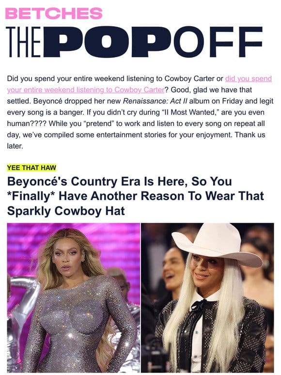 Bey said we’re in our cowboy era