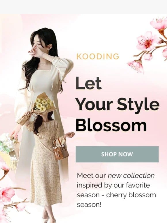 Blossom into Spring Style!