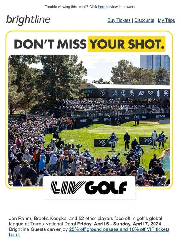 Brightline Partner Offers: 25% off your pass to LIV Golf ⛳.