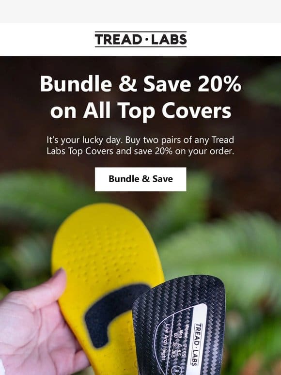 Bundle & Save 20% on Top Covers