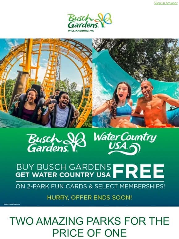 Buy Busch Gardens & Get Water Country USA FREE!