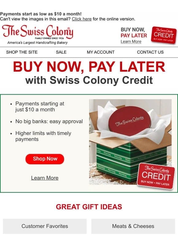 Buy Now， Pay Later with Swiss Colony Credit