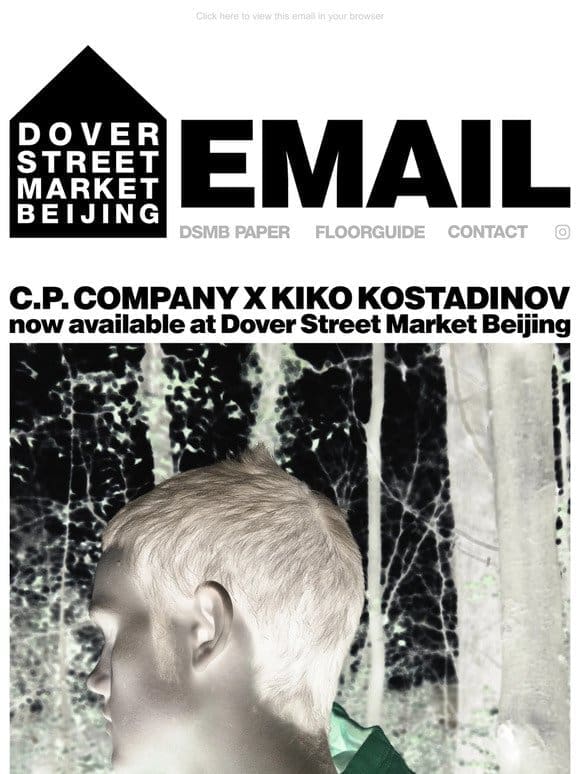 C.P. Company x Kiko Kostadinov now available at Dover Street Market Beijing